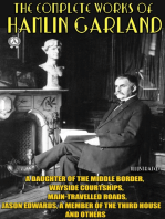 The Complete Works of Hamlin Garland. Illustrated
