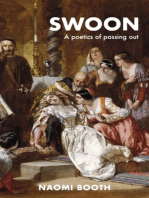 Swoon: A poetics of passing out