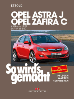 Opel Astra J von 12/09 bis 9/15, Opel Zafira C ab 1/12: So wird's gemacht - Band 153