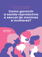 Como garantir a saúde reprodutiva e sexual de meninas e mulheres?