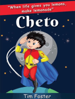 Cheto: Cheto, #1
