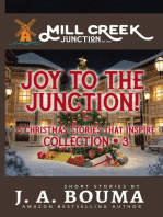 Joy to the Junction!: Mill Creek Junction Collection, #3