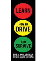 Learn How to Drive and Survive