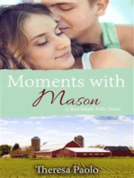 Moments with Mason
