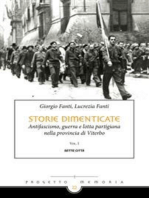 Storie dimenticate: Antifascismo, guerra e lotta partigiana nella provincia di Viterbo Vol. 1