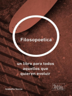 Filosopoetica: un libro para todos aquellos que quieren evoluir