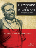 O Advogado e o imperador: A história de um herói brasileiro