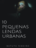 10 Pequenas lendas urbanas