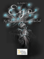 Ego: My Bad Don't Have Overout In End