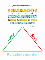 Separados pelo casamento numa solidão a dois: Relacionamento