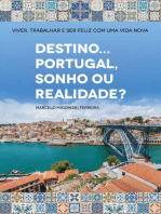 Destino... Portugal, Sonho ou Realidade? Edição 2020: Segunda Edição - Atualizada e Ampliada