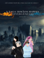 A Saga irmãos Hawks: Divergências - Livro 02