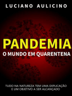 Pandemia: O mundo em quarentena