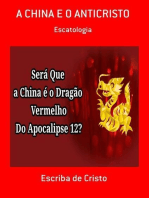 A CHINA E O ANTICRISTO: Escatologia