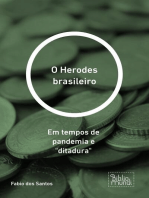 O Herodes brasileiro: Em tempos de pandemia e 'ditadura'