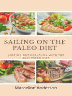 Sailing On The Paleo Diet: lose weight healthily with the best paleolithic diet