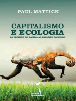 Capitalismo e Ecologia: Do Declínio do Capital ao Declínio do Mundo