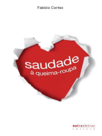 Saudade à queima- roupa