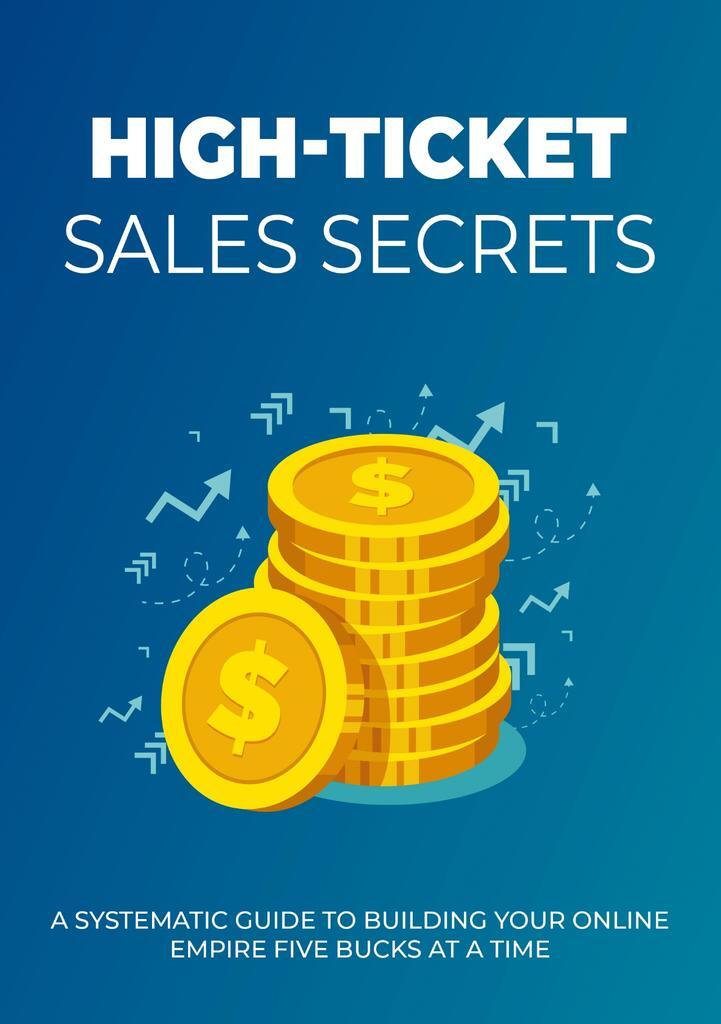 High Ticket Sales Secrets by empreender - Ebook | Everand