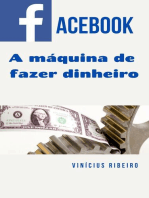 Facebook - A Máquina de Fazer Dinheiro Online: A máquina de fazer dinheiro
