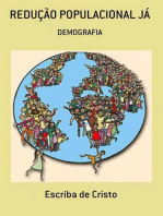 REDUÇÃO POPULACIONAL JÁ!: DEMOGRAFIA