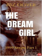 The Dream Girl: 1999 Paradox Series: Part 1