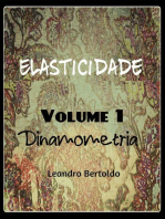 Elasticidade - Volume I: Dinamometria