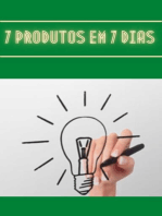 7 produtos em 7 dias