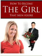 How to Become The Girl That Men Adore