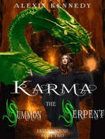 Karma-Summon the Serpent: Destiny Bound, #2