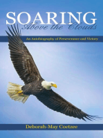 Soaring above the Clouds: An Autobiography of Perseverance and Victory