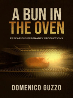 A Bun in the Oven: Precarious Pregnancy Productions