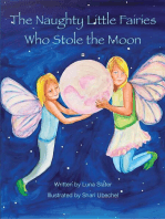 The Naughty Little Fairies Who Stole The Moon