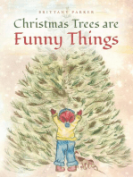 Christmas Trees are Funny Things