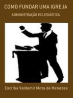 COMO FUNDAR UMA IGREJA: ADMINISTRAÇÃO ECLESIÁSTICA