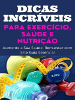 Dicas incríveis para exercício, saúde e nutrição