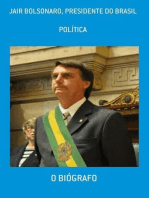 JAIR BOLSONARO, PRESIDENTE DO BRASIL: DIREITA BRASILEIRA