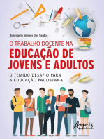 O Trabalho Docente na Educação de Jovens e Adultos: O Temido Desafio para a Educação Paulistana