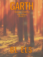 Garth Gains Clarity