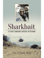 Sharkbait: A Flight Surgeon's Odyssey in Vietnam