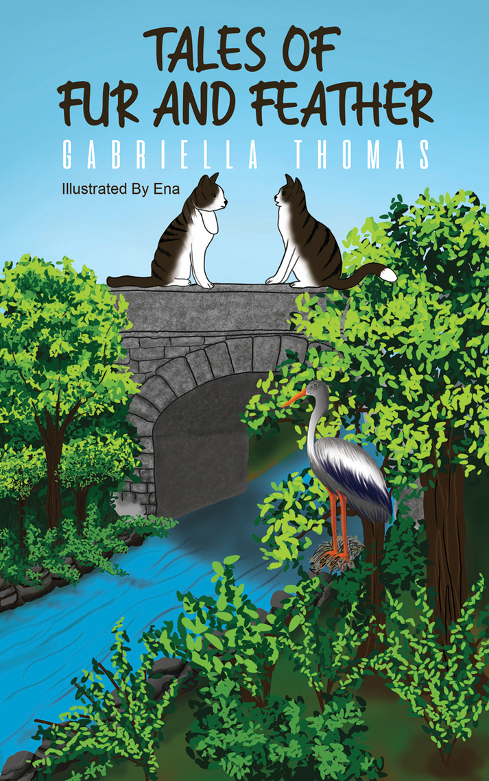 Tales Of Fur And Feather By Gabriella Thomas Ena Ebook Scribd