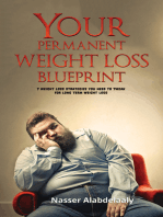 Your Permanent Weight Loss Blueprint: 7 Weight Loss Strategies You Need to Tweak for Long Term Weight Loss