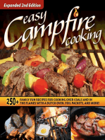 Easy Campfire Cooking, Expanded 2nd Edition: 250+ Family Fun Recipes for Cooking Over Coals and In the Flames with a Dutch Oven, Foil Packets, and More!