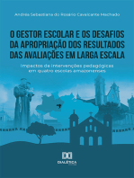 O gestor escolar e os desafios da apropriação dos resultados das avaliações em larga escala: impactos de intervenções pedagógicas em quatro escolas amazonenses