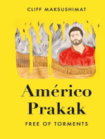 Américo Prakak Free of Torments