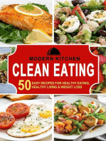 Clean Eating: 50 Easy Recipes for Healthy Eating, Healthy Living & Weight Loss
