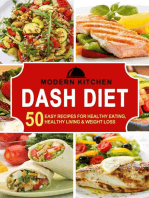 Dash Diet: 50 Easy Recipes for Healthy Eating, Healthy Living & Weight Loss