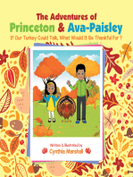 The Adventures of Princeton & Ava-Paisley: If Our Turkey Could Talk, What Would It Be Thankful for ?