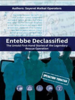 Entebbe Declassified: The Untold First-Hand Stories of the Legendary Rescue Operation