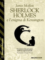 Sherlock Holmes e l’enigma di Kensington